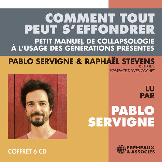 Stevens / Servigne - Comment Tout Peut S'effondrer (Box) [CD]