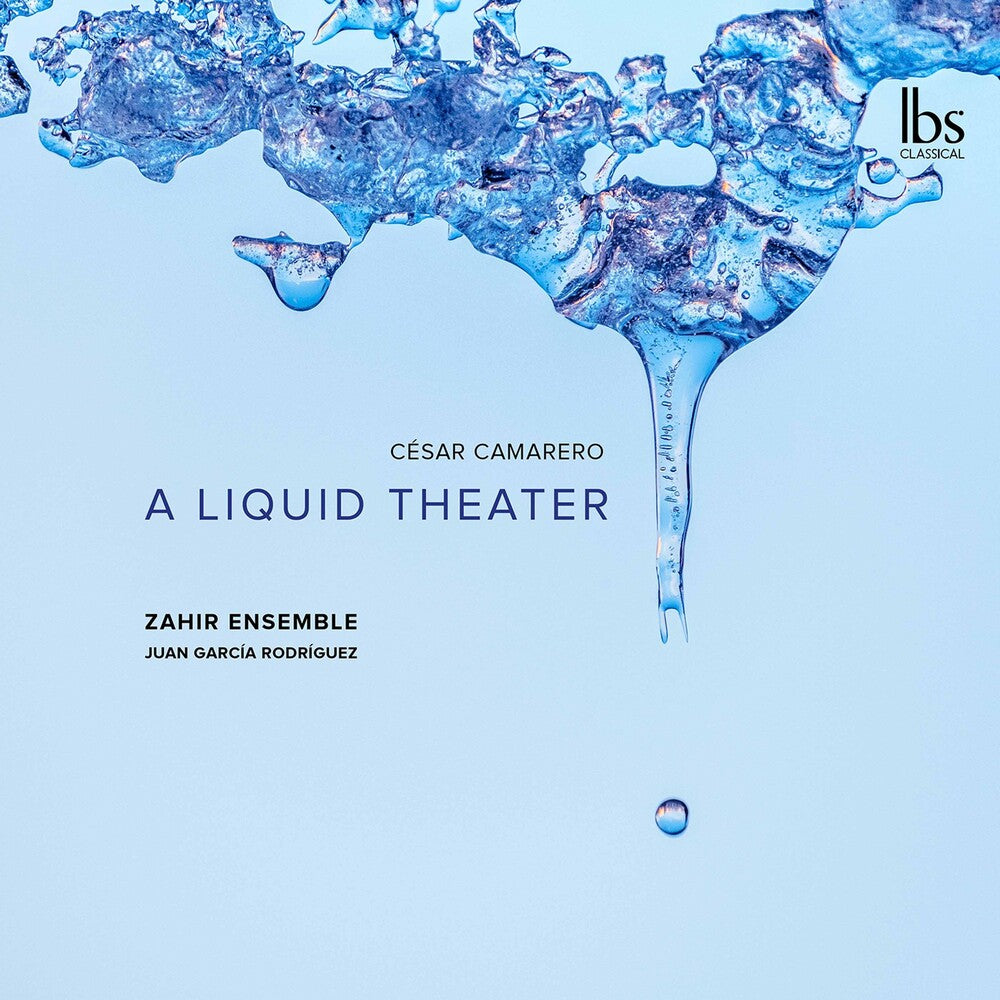 Camarero / Zahir Ensemble / Rodriguez - Liquid Theater [CD]