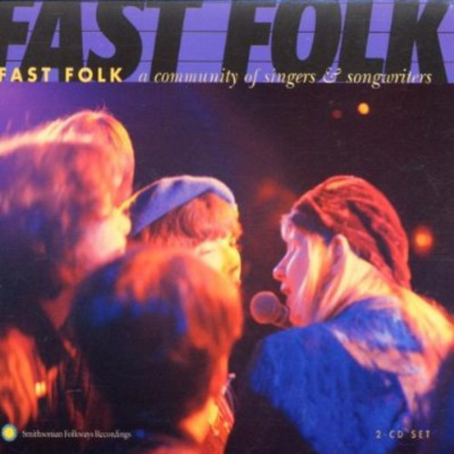 Fast Folk Musical Magazine - Fast Folk: Community Of Singers and Songwriters [2 CD]