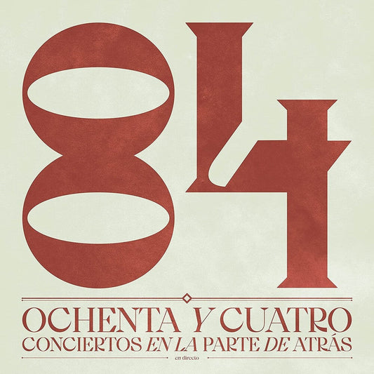 84 - Ochenta Y Cuatro Conciertos En La Parte De Atras Music CD