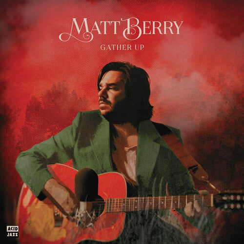Berry,matt - Gather Up (ten Years On Acid Jazz) - Music CD