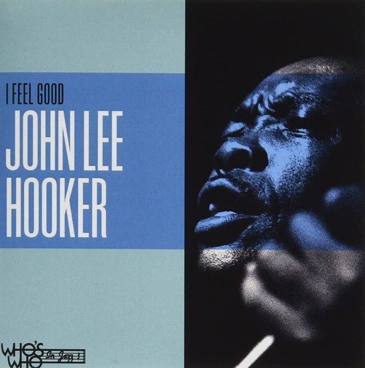 John Lee Hooker - I Feel Good [CD]