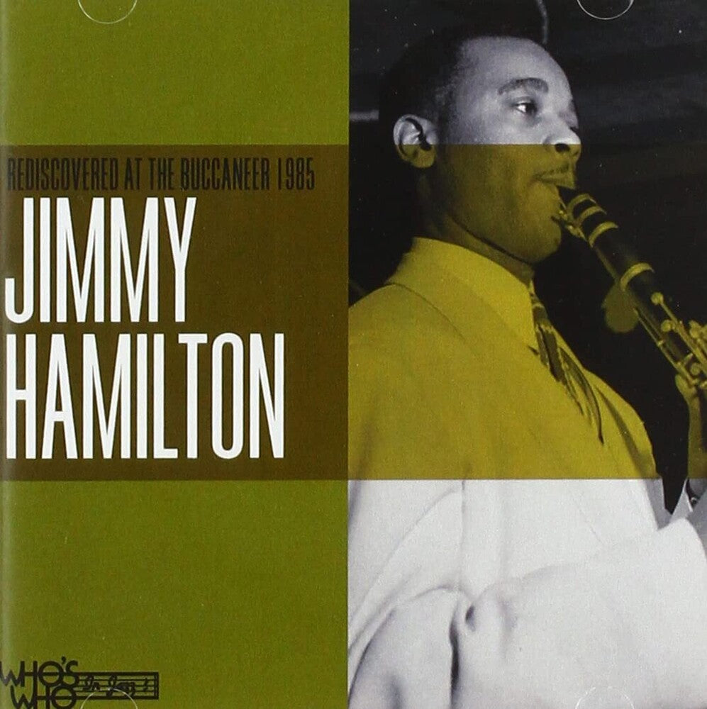 Jimmy Hamilton - Rediscovered at The Buccaneer 1985 Music CD