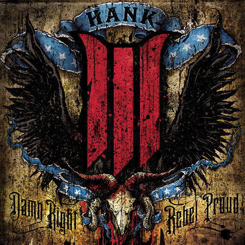 Hank Iii - Damn Right Rebel Proud - Music CD