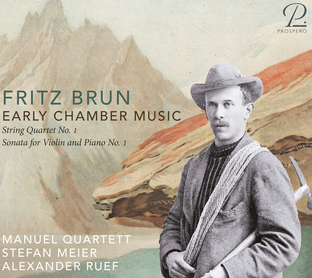 Brun / Manuel Quartett / Ruef - Early Chamber Music [CD]