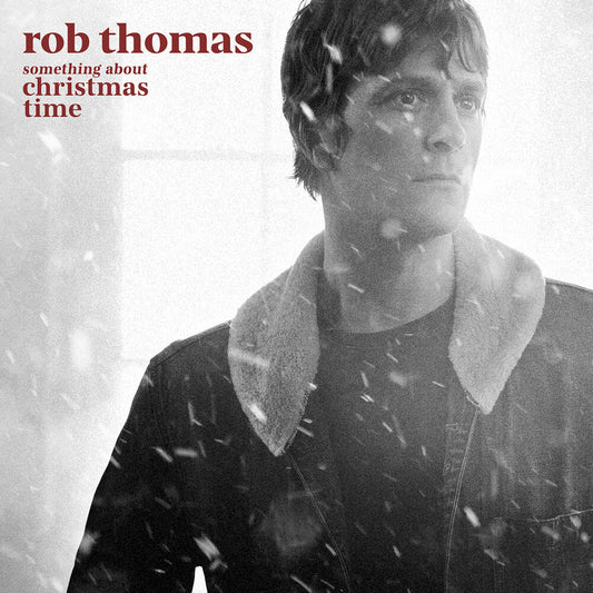 Rob Thomas - Something About Christmas Time [CD]