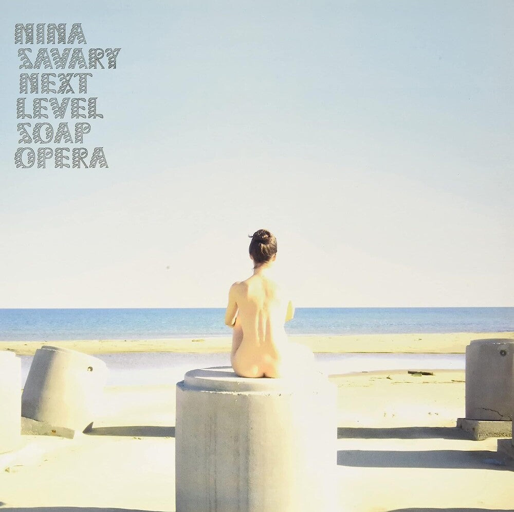 Nina Savary - Next Level Soap Opera (Uk) [LP] Vinyl Record