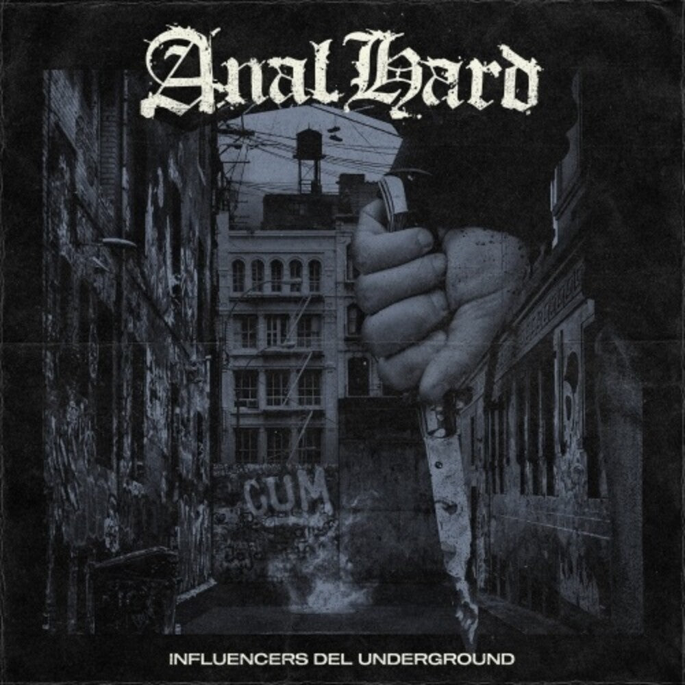 Anal Hard - Influencers Del Ungerground (Spa) [CD]
