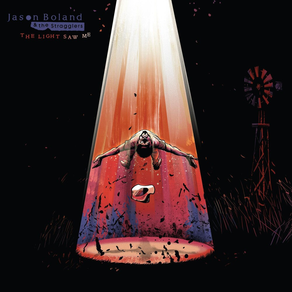 Jason Boland & The Stragglers - The Light Saw Me [LP] Vinyl Record