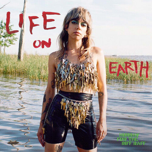 Hurray For The Riff Raff - Life On Earth - Vinyl Record
