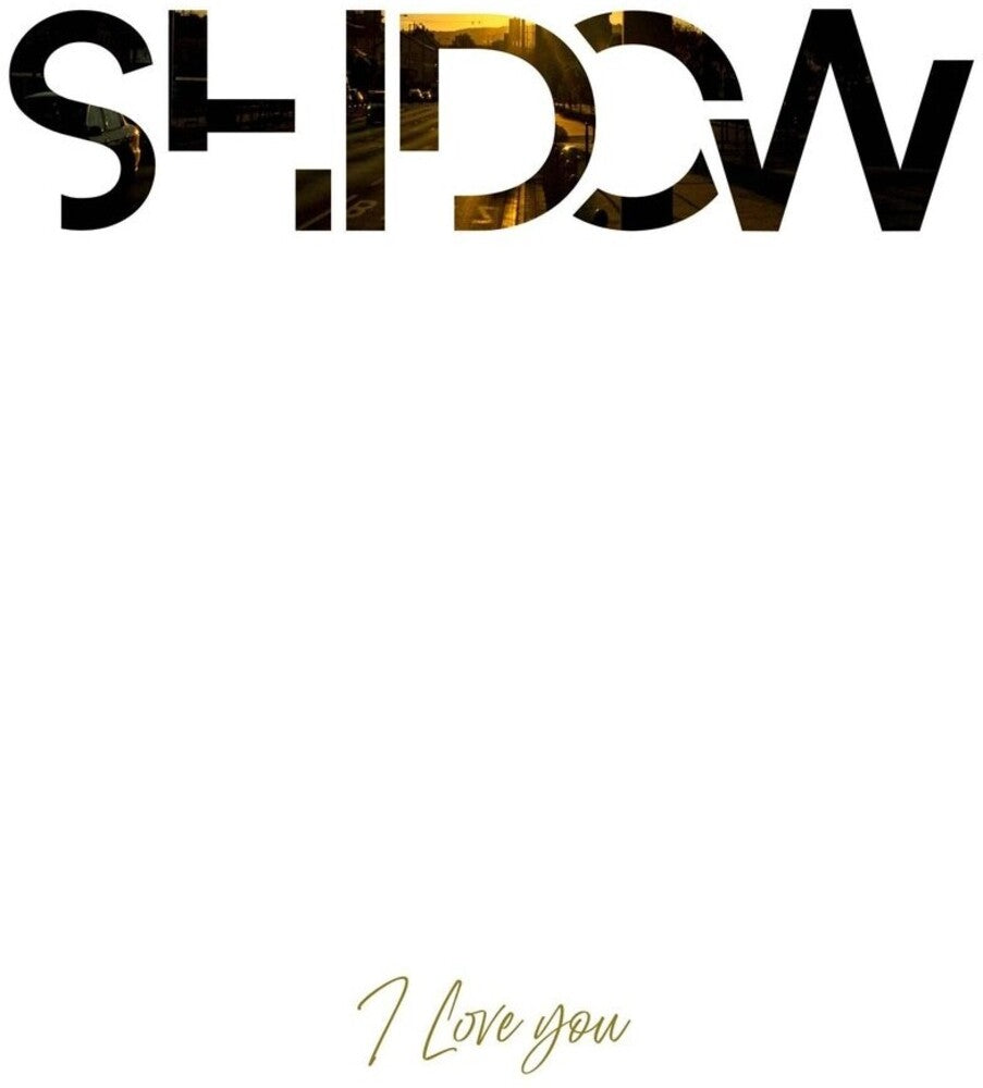SHIDOW - I Love You (Spa) [LP] Vinyl Record