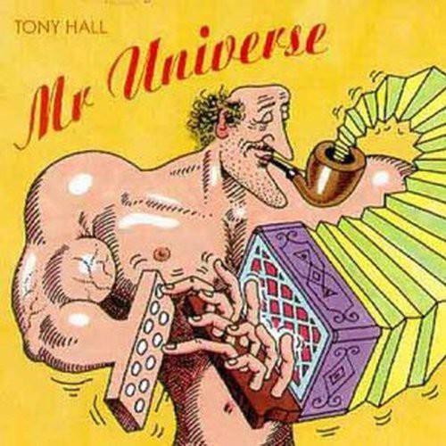 Tony Hall - Mr. Universe Music CD