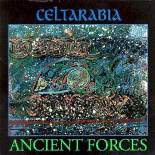 Celtarabia - Ancient Forces [CD]