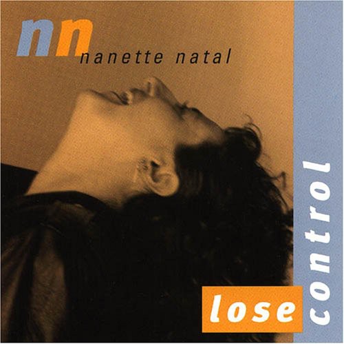 Nanette Natal - Lose Control Music CD