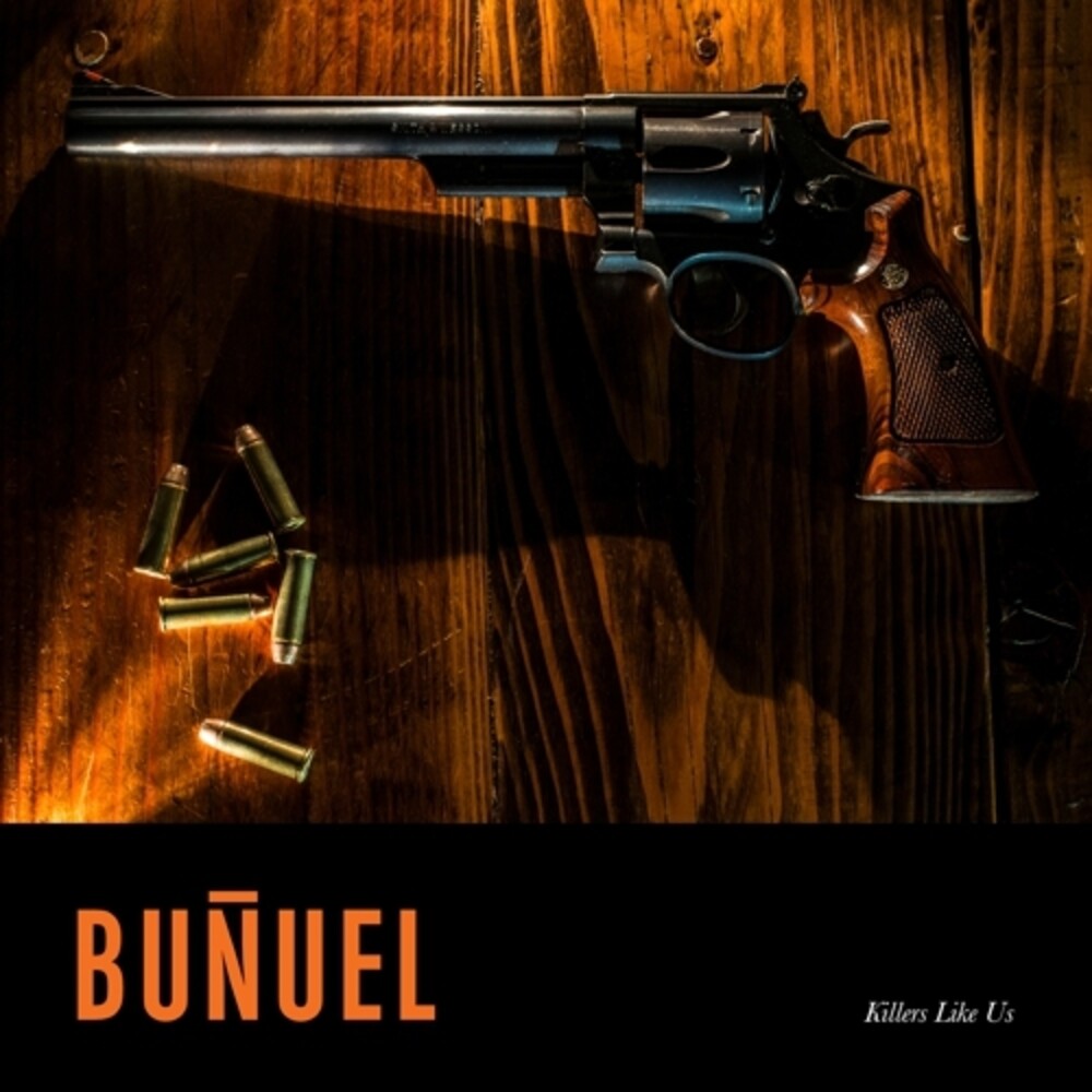 Buñuel - Killers Like Us [LP] Vinyl Record