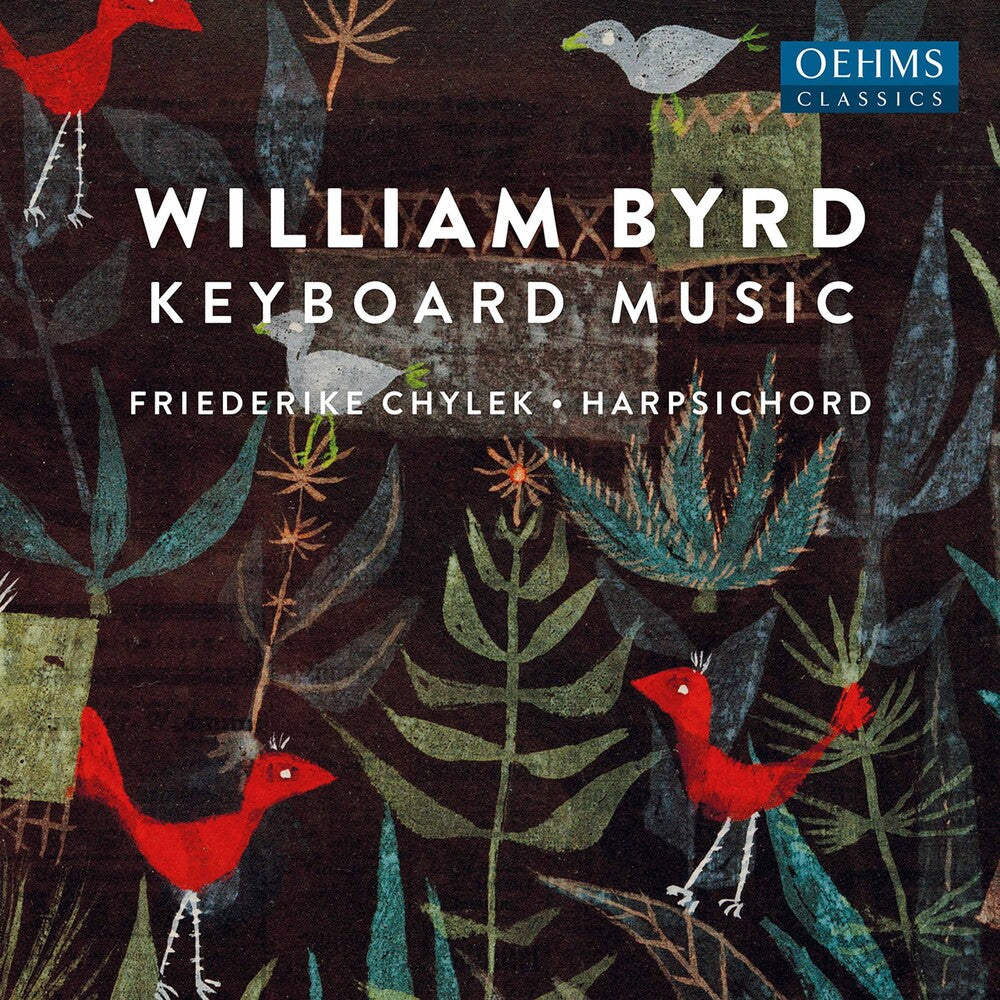 Byrd / Chylek - Keyboard Works Music CD