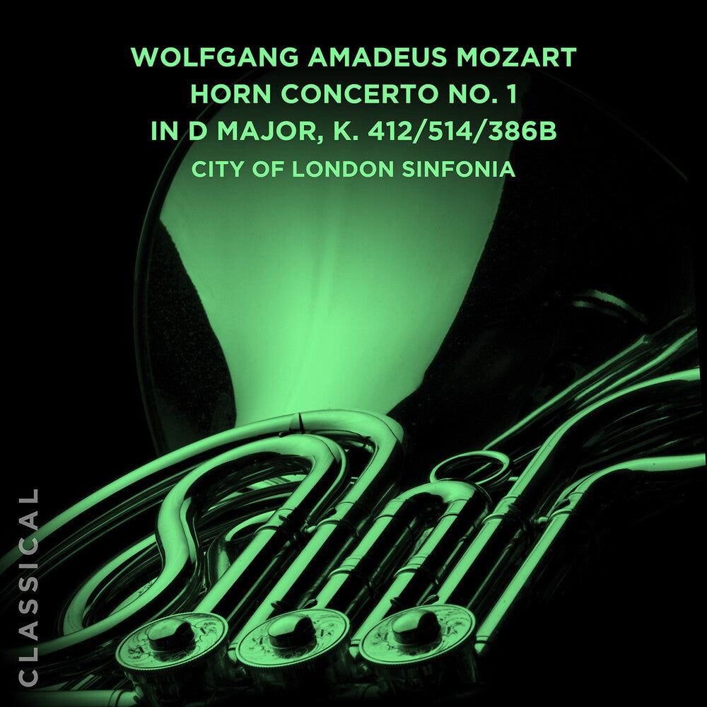 City Of London Sinfonia - Wolfgang Amadeus Mozart: Horn Concerto No. 1 In D [CD]
