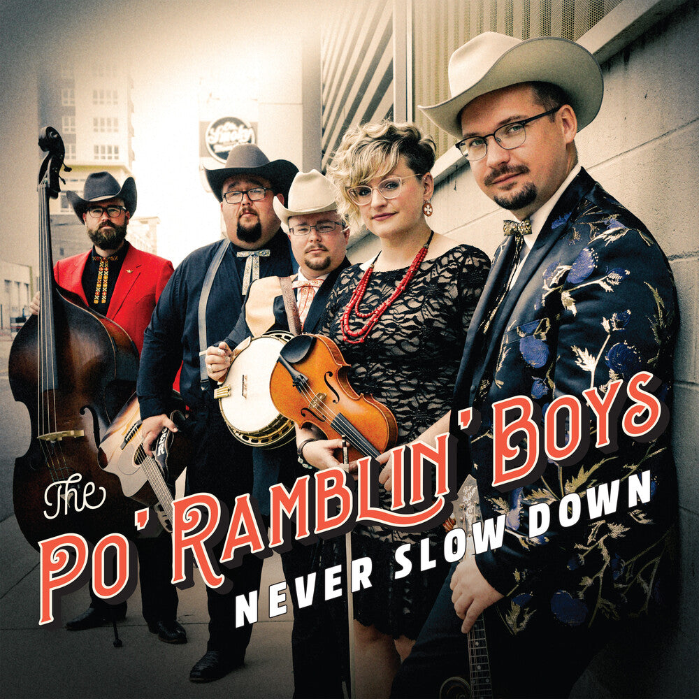 The Po' Ramblin' Boys - Never Slow Down Music CD