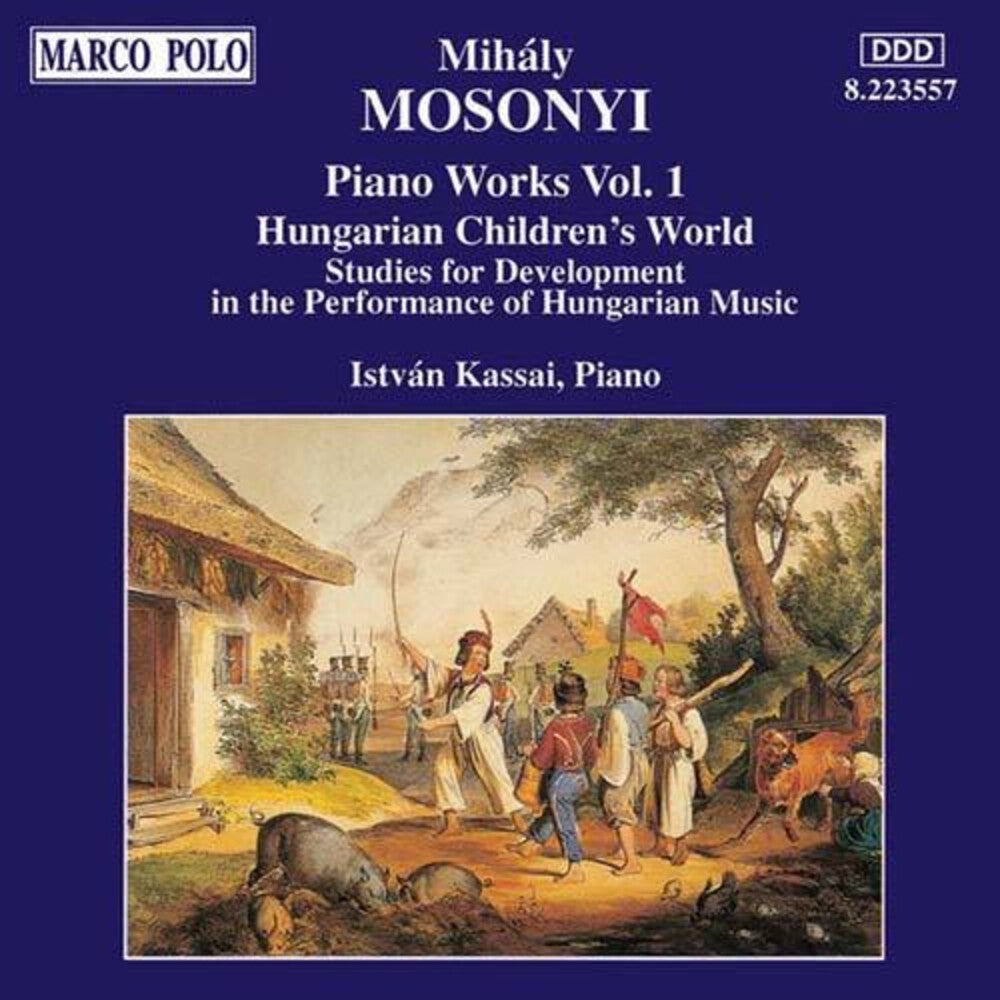 Mosonyi / Kassai - Piano Works 1 Music CD
