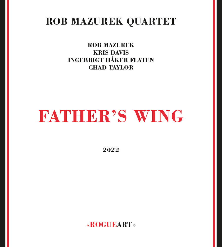 Rob Mazurek Quartet - Father's Wing Music CD