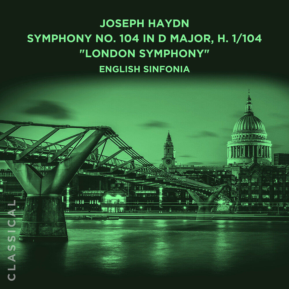 English Sinfonia - Joseph Haydn Sym No. 104 In D Major H 1/104 London Music CD