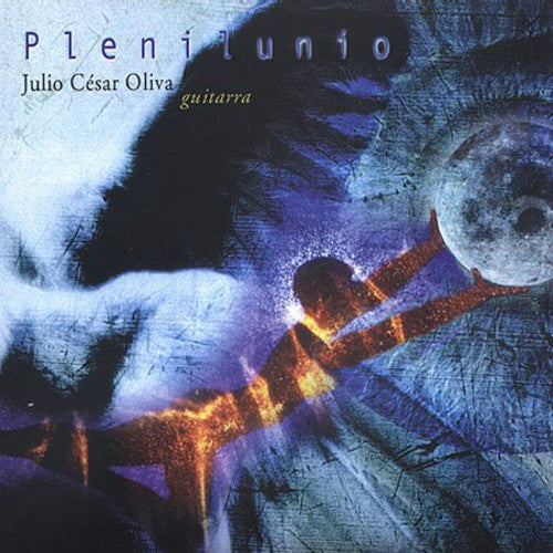J. Oliva - Plenilunio: Full Moon Music CD