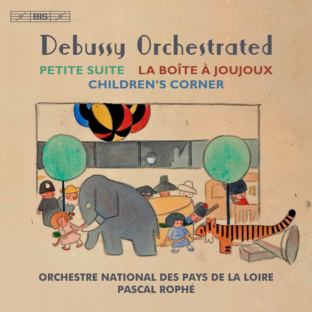 Debussy / Pascal Rophe - Debussy Orchestrated (Hybr) [CD]