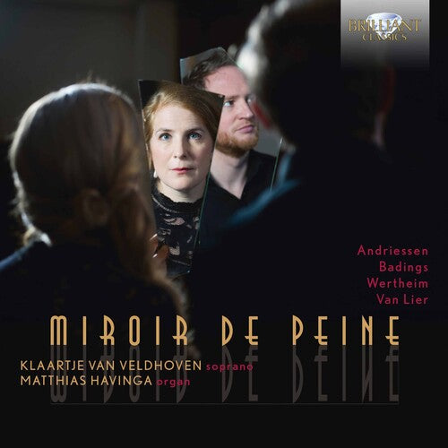 Andriessen / Veldhoven / Havinga - Miroir De Peine - Music CD