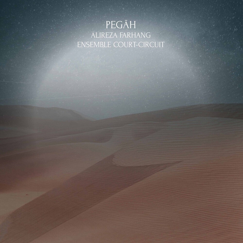 Farhang / Ensemble Court-Circuit - Pegah [CD]
