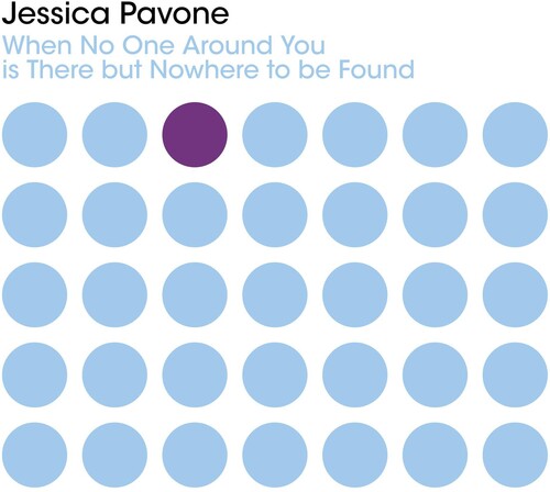 Pavone,jessica - When No One Around You Is There But Nowhere To - Music CD