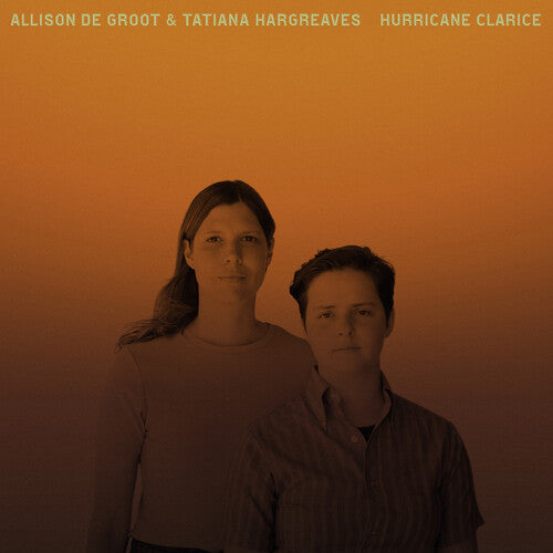 De Groot,allison / Hargreaves,tatiana - Hurricane Clarice - Music CD
