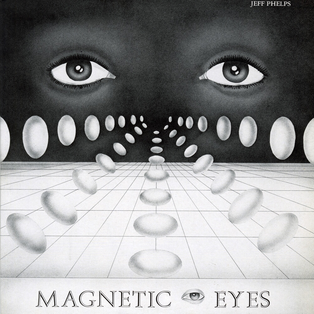 Jeff Phelps - Magnetic Eyes [LP] Vinyl Record