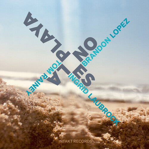 Laubrock,ingrid / Lopez,brandon / Rainey,tom - No Es La Playa - Music CD