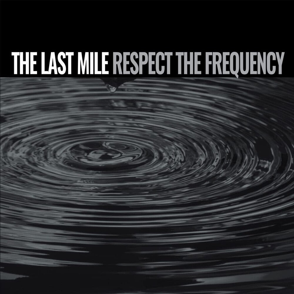 Last Mile - Respect The Frequency [LP] Vinyl Record