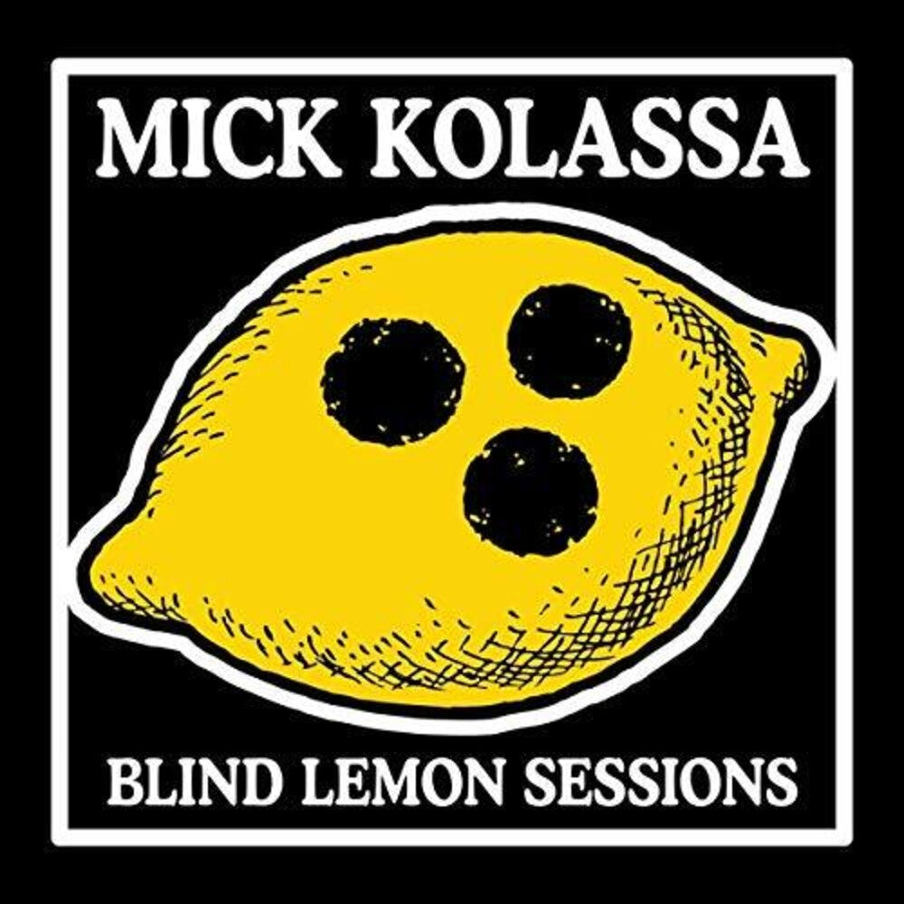 Mick Kolassa - Blind Lemon Sessions Music CD