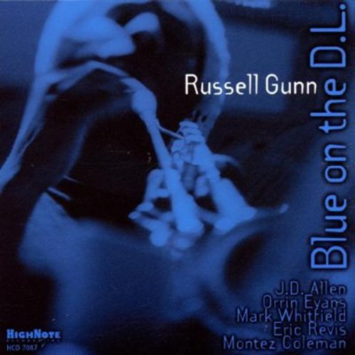 Russell Gunn - Blue on the D.L. Music CD