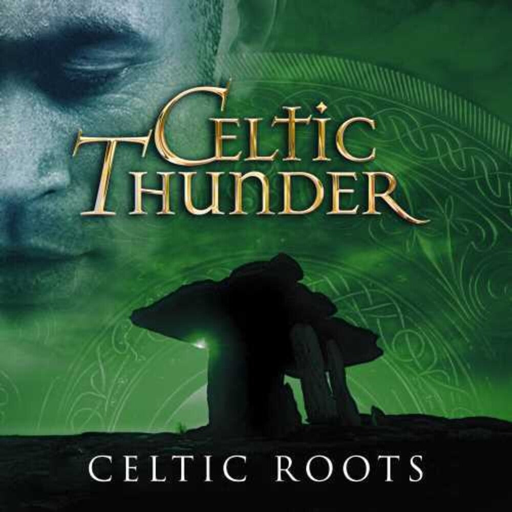 Celtic Thunder - Celtic Roots [CD]