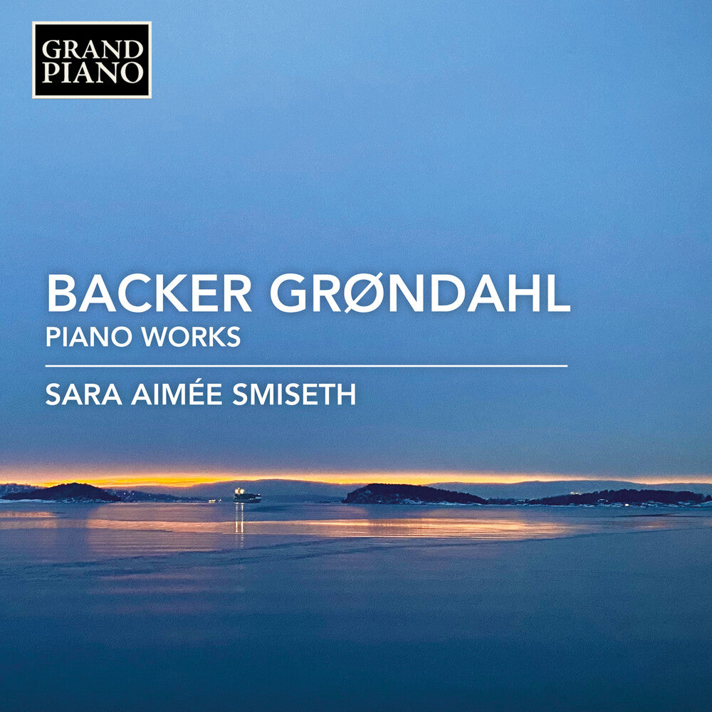 Grondahl / Sara Aimee Smiseth - Piano Music [CD]