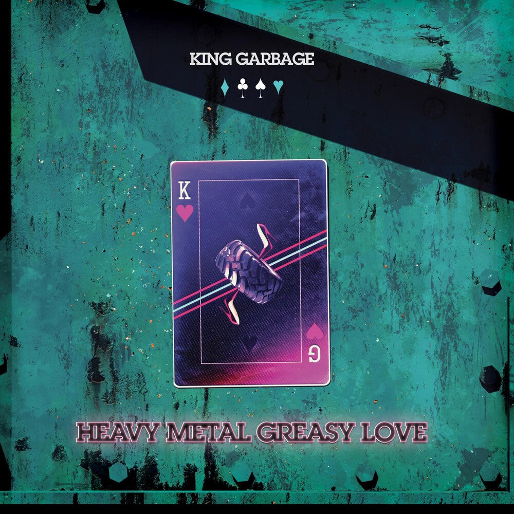 King Garbage - Heavy Metal Greasy Love Music CD