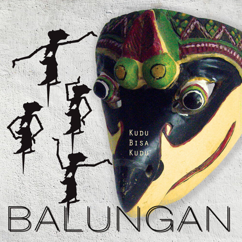 Balungan - Kudu Bisa Kudu [CD]