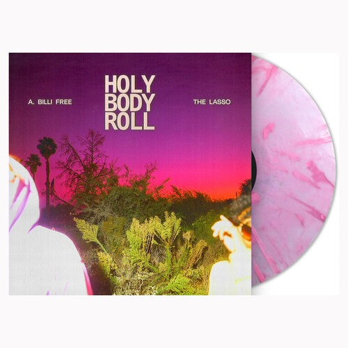 A. Billi Free & The Lasso - Holy Body Roll - Vinyl Record