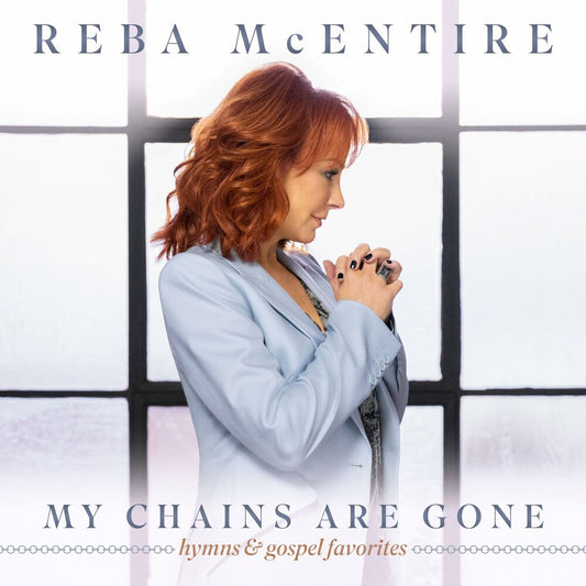 Reba McEntire - My Chains Are Gone [CD]