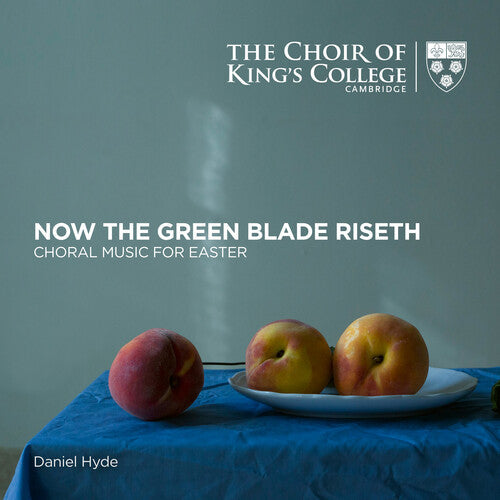 Choir Of King's College Cambridge - Now The Green Blade Riseth - Music CD