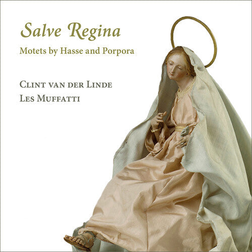 Hasse / Les Muffatti / Linde - Salve Regina - Motets - Music CD