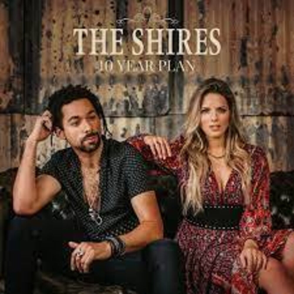 Shires - 10 Year Plan (Uk) [LP] Vinyl Record