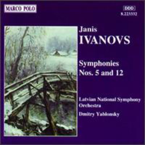 Ivanovs / Yablonsky / Latvian Nat'l Sym Orch - Symphonies 5 & 12 - Music CD