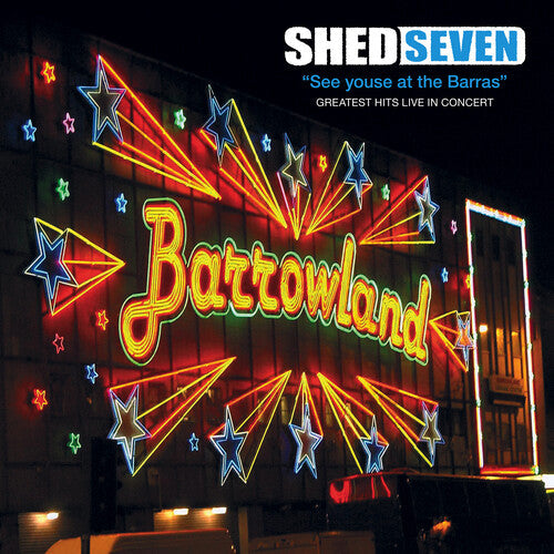 Shed Seven - See Youse At The Barras - Vinyl Record