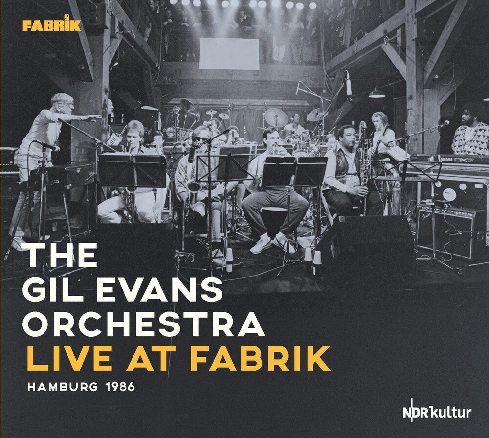 Gil Evans  Orchestra - Live At Fabrik Hamburg 1986 [CD]