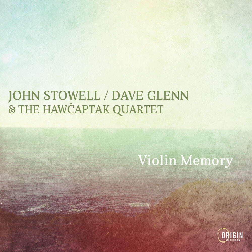 John Stowell  / Glenn,Dave & Hawcaptak Quartet - Violin Memory Music CD