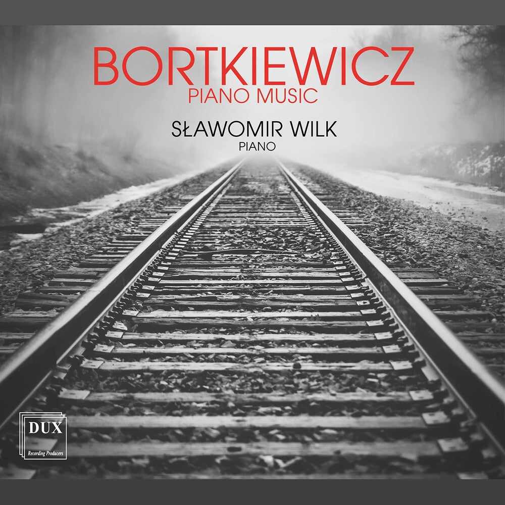Bortkiewicz / Wilk - Piano Music Music CD